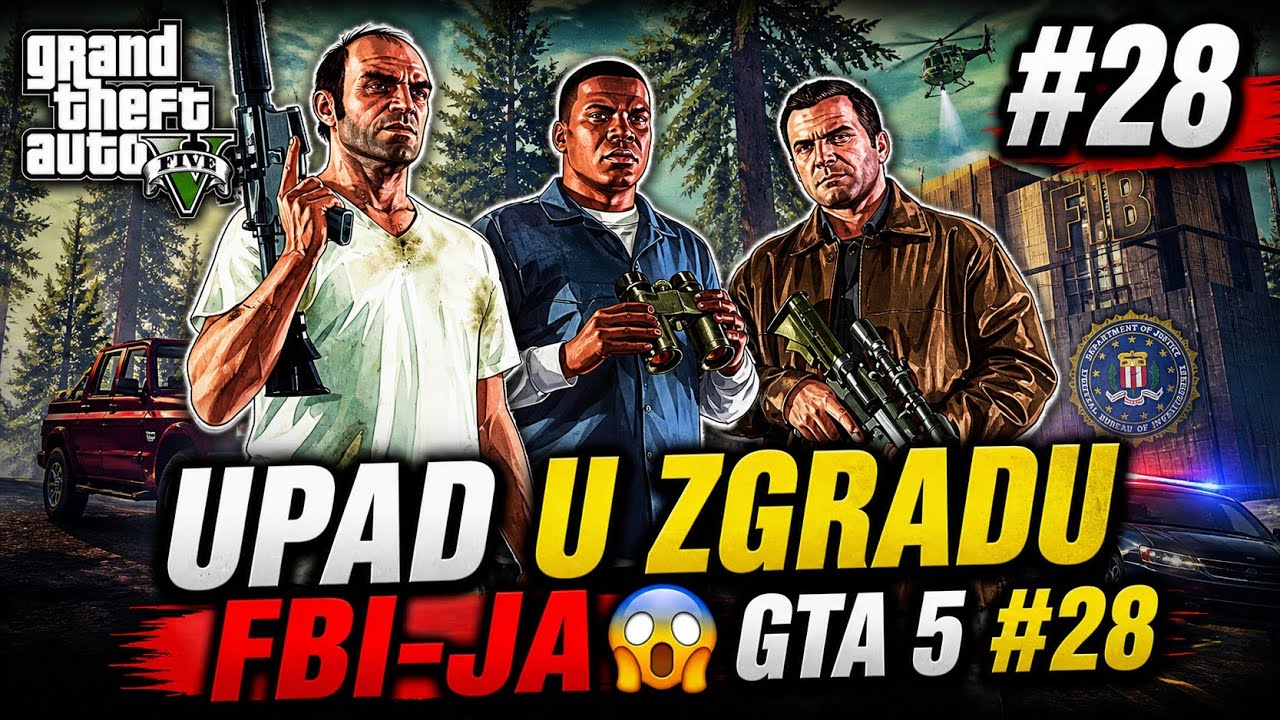 UPAD U ZGRADU FBI-JA 😱 | GTA 5 #28