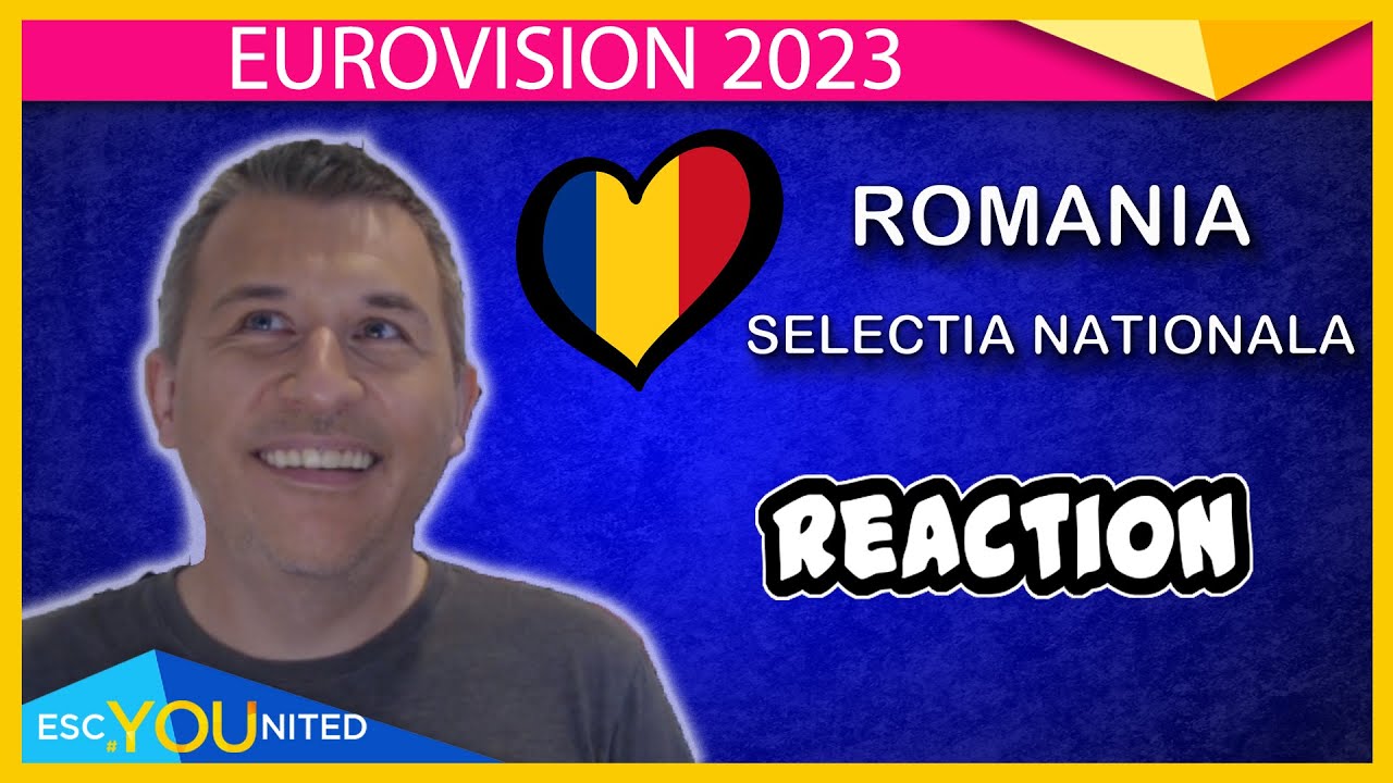 ROMANIA: Selectia Nationala 2023 - REACTION & TOP 12 (Eurovision 2023)