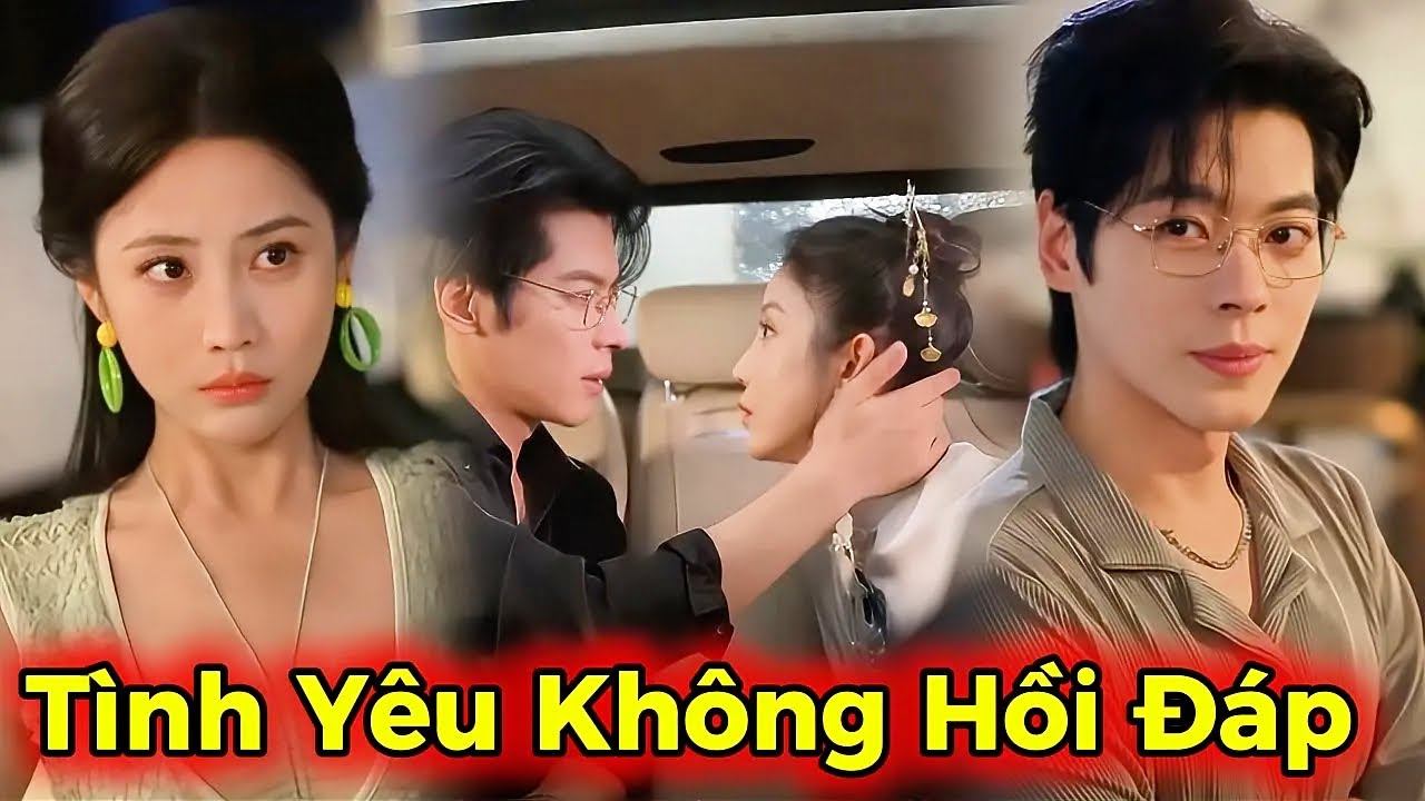 Tình Yêu Không Hồi Đáp Trọn Bộ - Tưởng cô là giúp việc nên sai bảo, đám người giàu có khiếp sợ khi