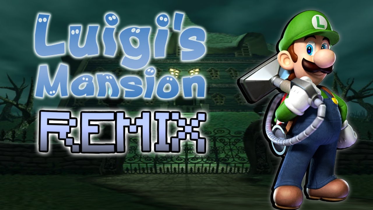Luigi's Mansion Remix
