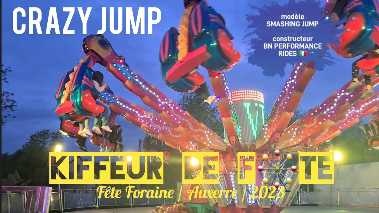 KDF🎡 CRAZY JUMP [smashing jump BN Performance Rides] Fête foraine / Auxerre / 2023