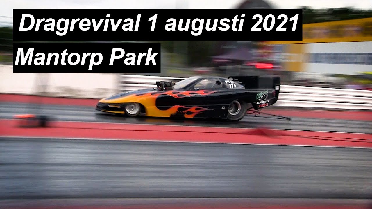 Drag Revival Mantorp Park 1 aug 2021