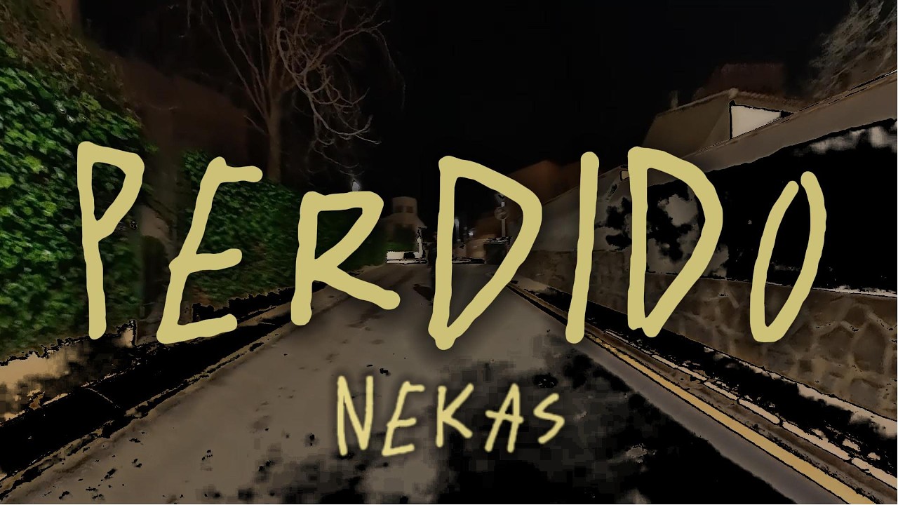 NEKAS - Perdido (Official Video)