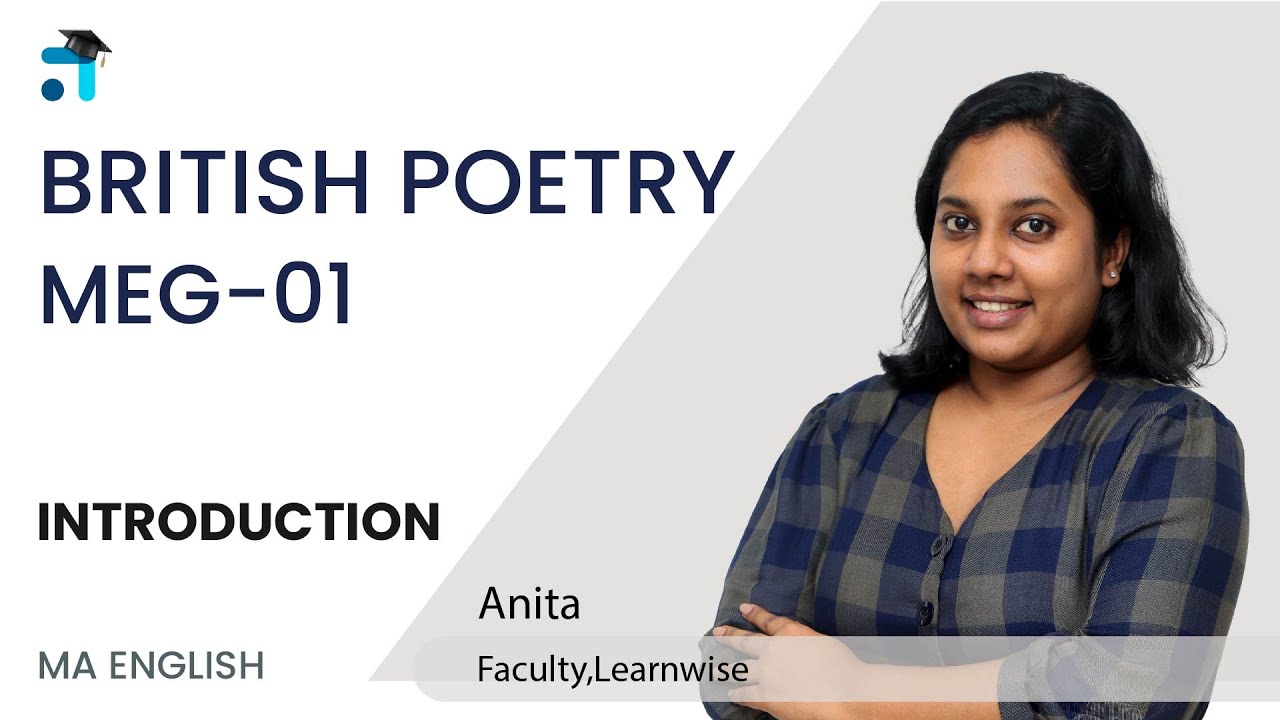 Introduction | British Poetry | MEG-01 | MEG | Kerala's No.1 IGNOU Coaching Platform | Learnwise App