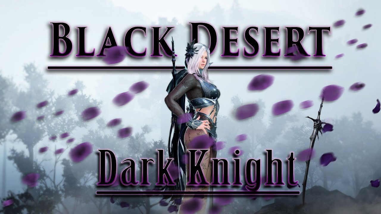 Темный рыцарь, гайд по скилам . Black Desert