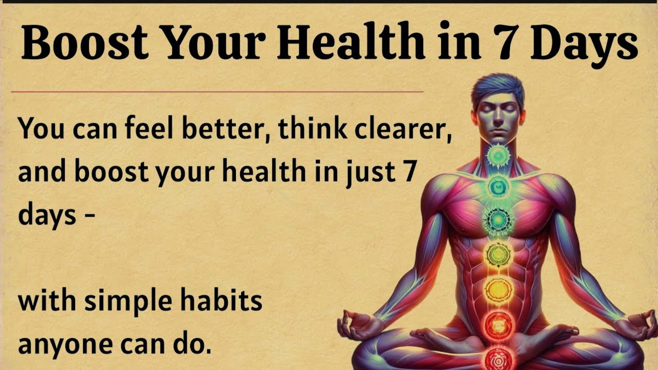 Boost Your Health in 7 Days || Graded Reader || Improve Your English Fluency ✅️