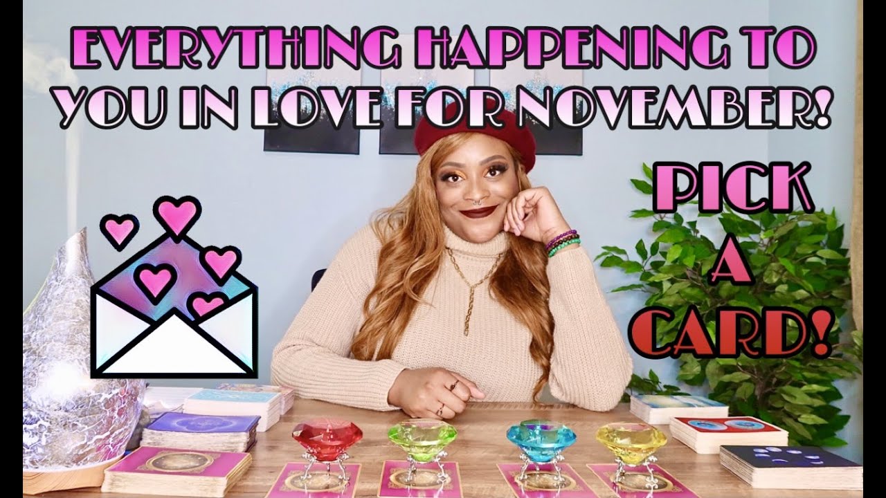❄️💕 November Love Prediction 🔮✨PICK A CARD🔮✨ You Will Find Love In 2021!