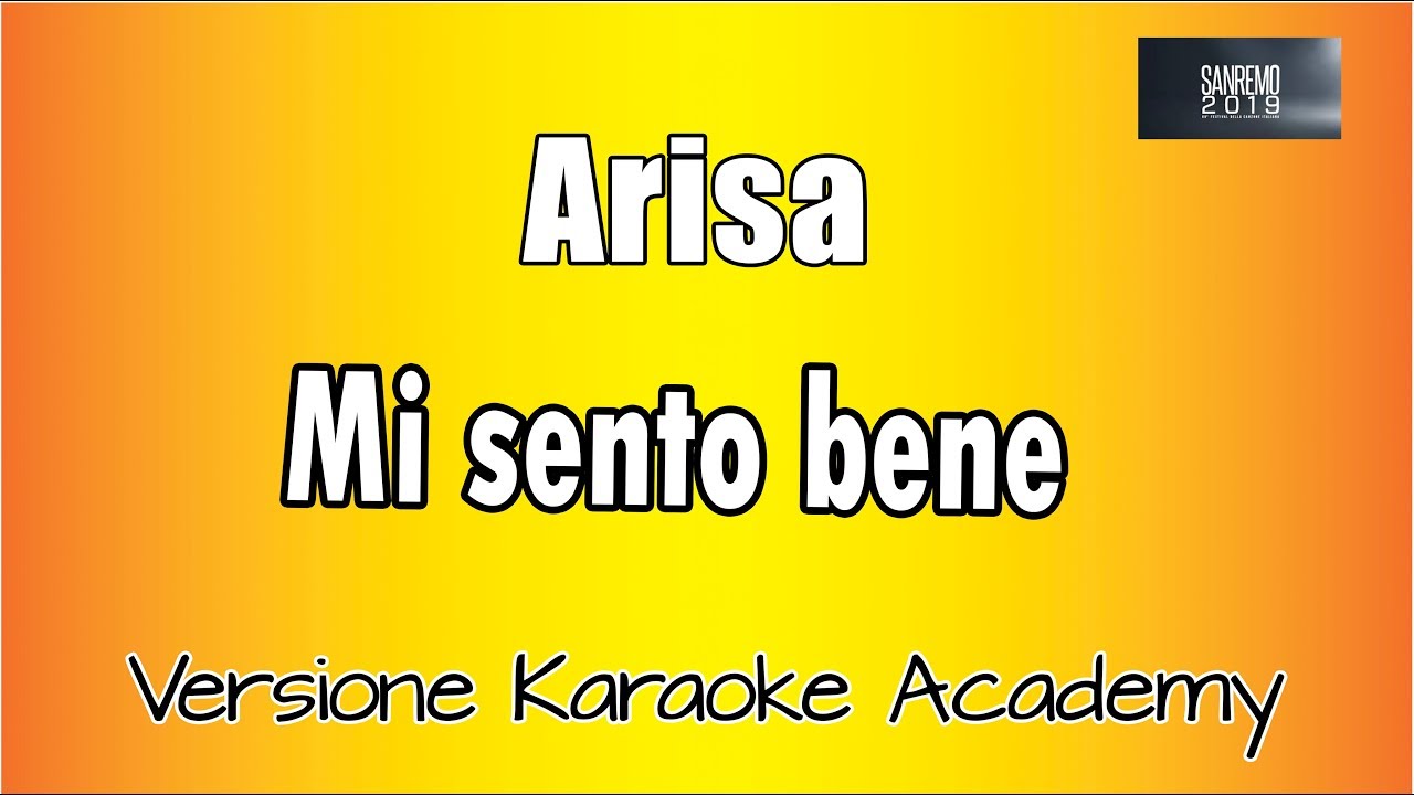 Arisa - Mi sento bene (Versione Karaoke Academy Italia)