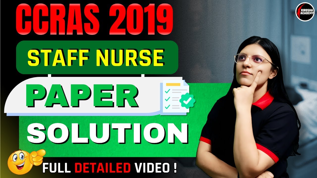 🔥 CCRAS Staff Nurse 2019 | All Questions Solved with Explanation!