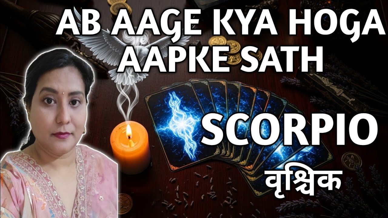 SCORPIO ✨️वृश्चिक राशि🦋 AB AAGE KYA HOGA AAPKE SAATH| TAROT READING|TIMELESS ✨️🌈🎁🎉