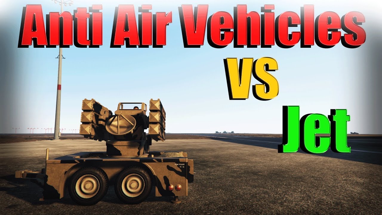 Gta 5 Online | Anti Aircraft Vehicles Vs Jets - Chernobog, APC SAM, And More