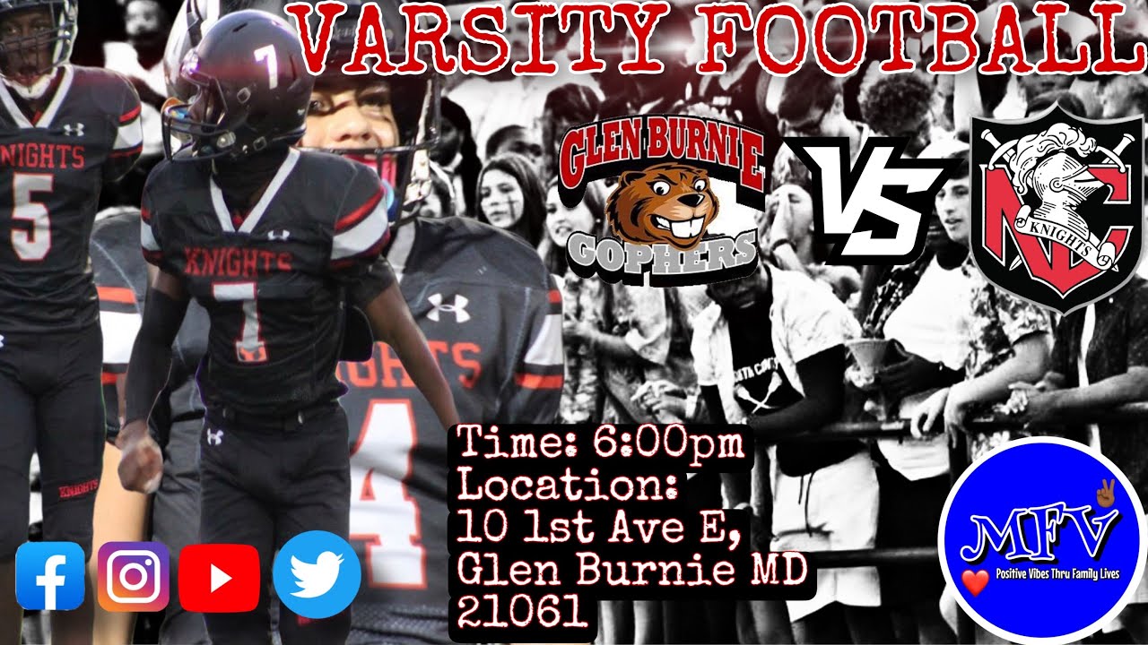 HS Rivalry Glen Burnie vs North County Varsity Football 10 8 2021 | Positive Football