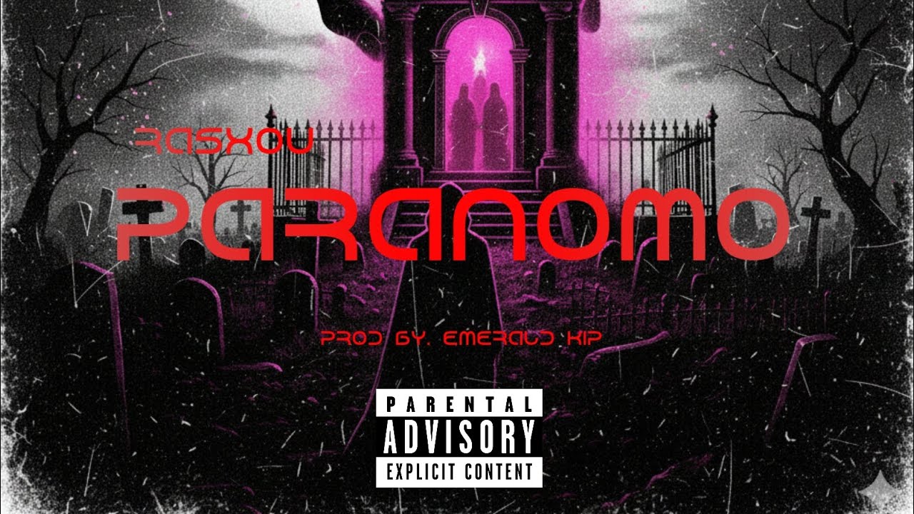 RASXOU - PARANOMO OFFICIAL AUDIO RELEASE 