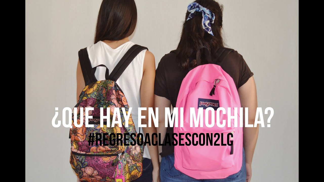 ¿Qué hay en mi mochila? #regresoaclasescon2lc