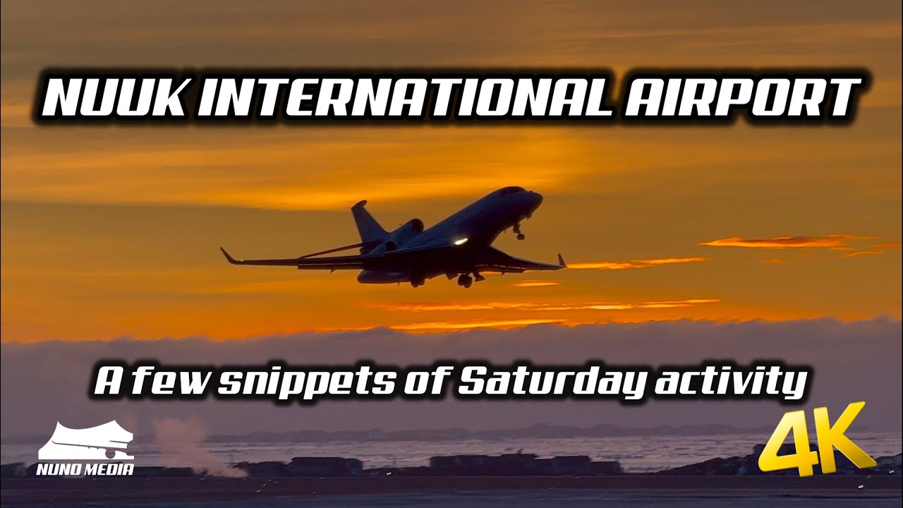 Nuuk International Airport - A few snippets of Saturday activities 31-01-2026