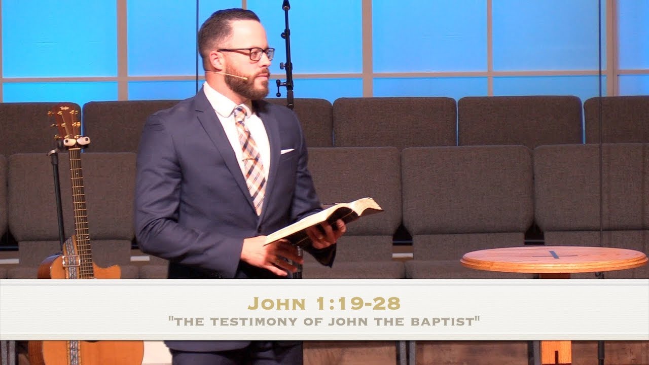 “The Testimony of John the Baptist” - John 