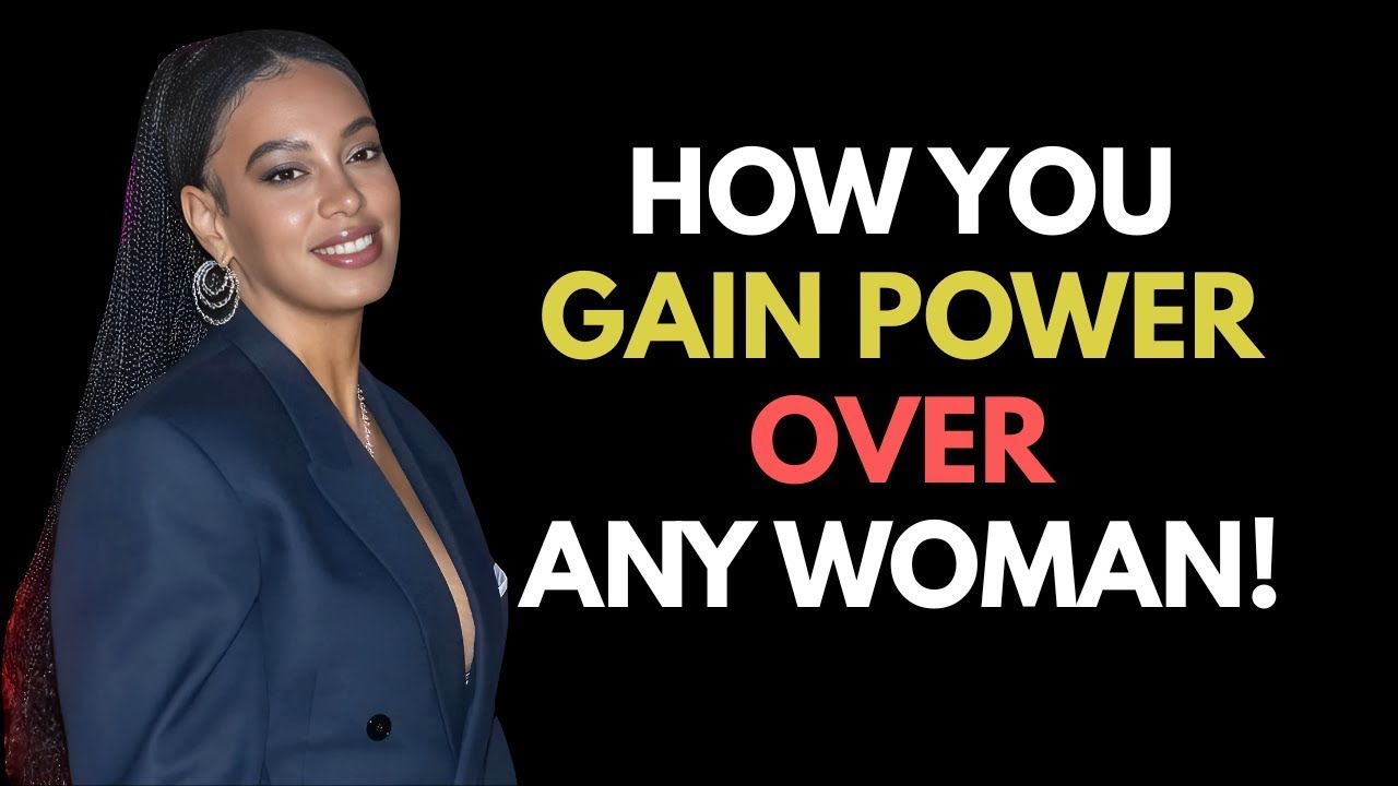 MUST WATCH - How Men Gain POWER Over Any Woman Without Chasing