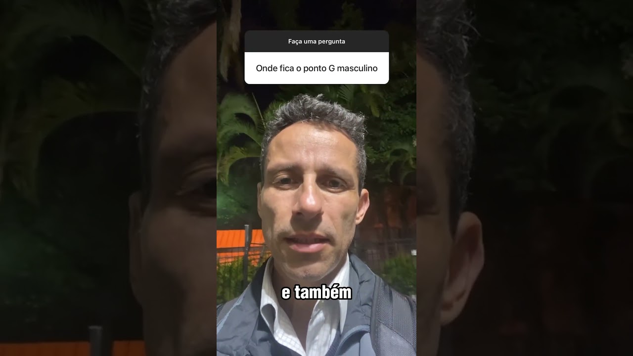 ONDE FICA O PONTO G NO HOMEM?