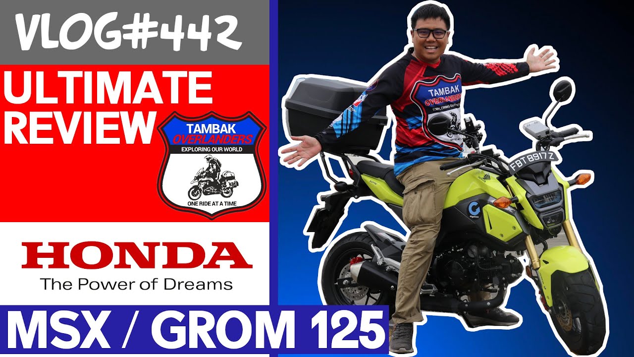 Honda MSX / Grom 125 Ultimate Review | Vlog#442