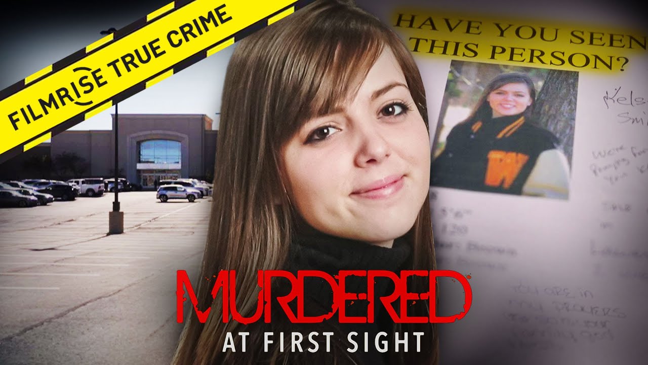Heartbreaking Footage: The Abduction of Kelsey Smith | Murdered at First Sight