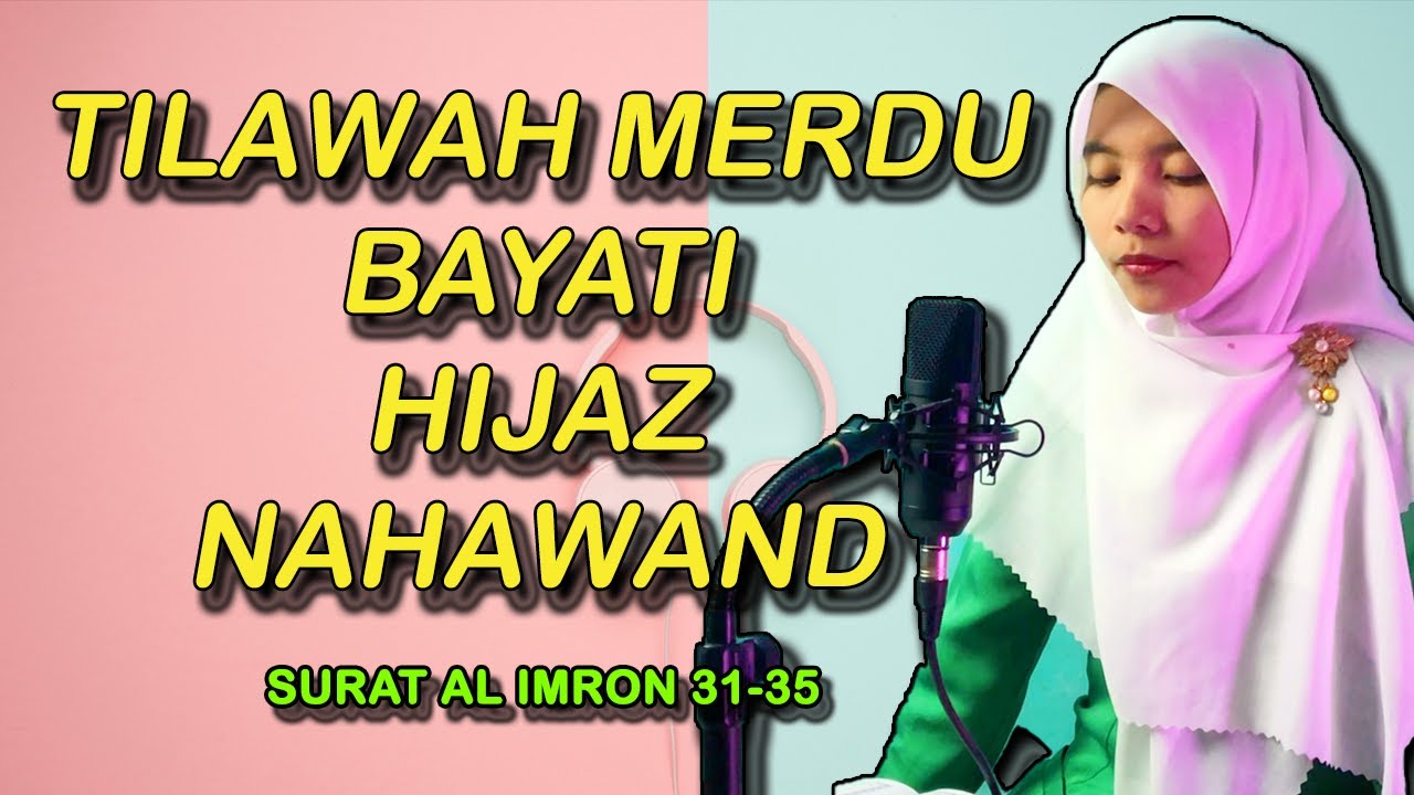 Tilawah Pemula ! Surat Ali Imran 31-35 Irama Bayati Hijaz Nahawand