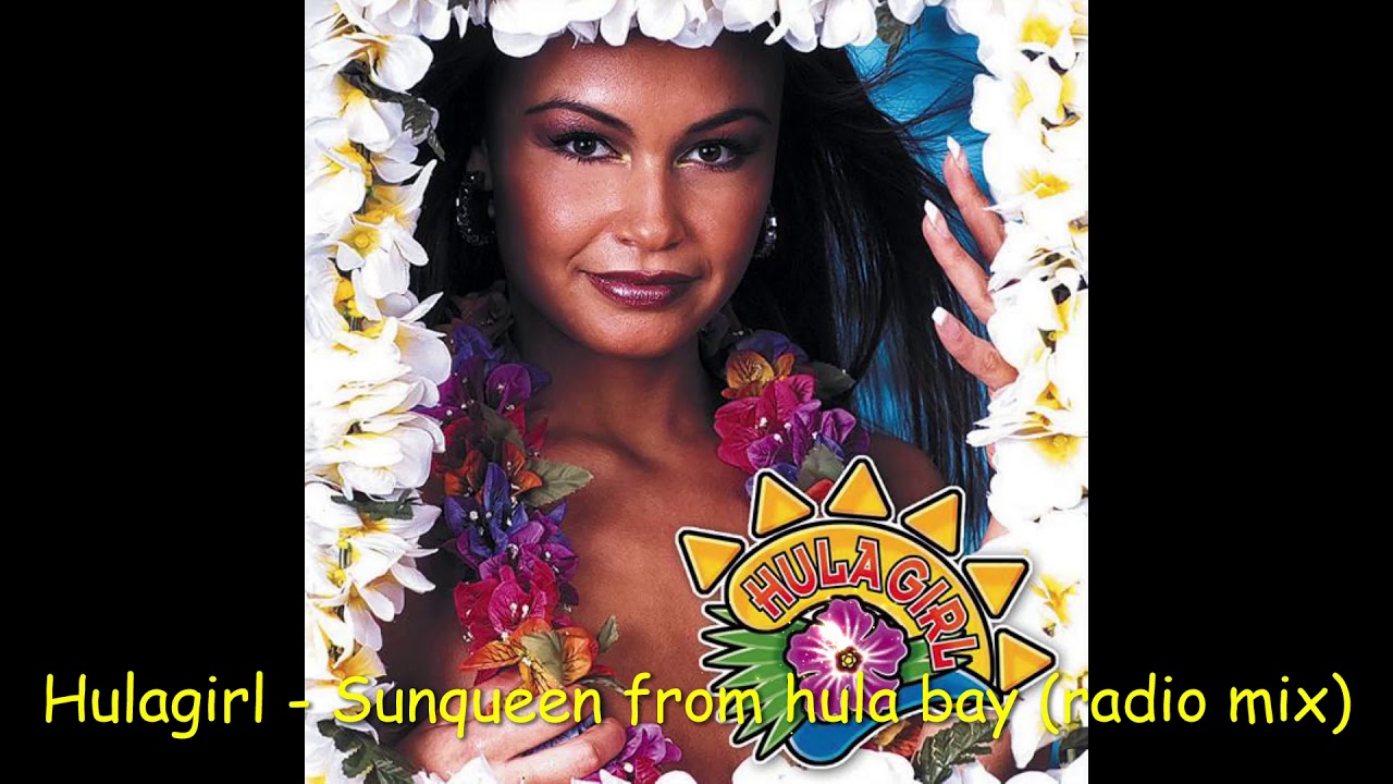 Hulagirl - Sunqueen from hula bay (radio mix)