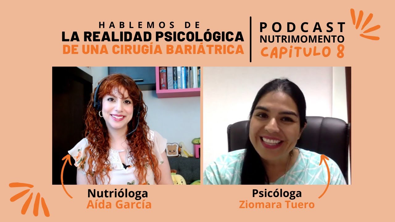 Ep 08 La realidad psicológica de la cirugía Bariátrica, entrevista con Ziomara Tuero