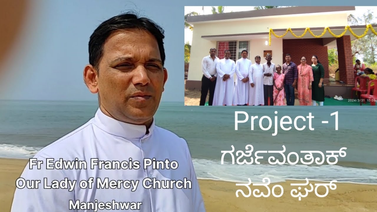 Project 1 | New house blessing | Manjeshwar church |