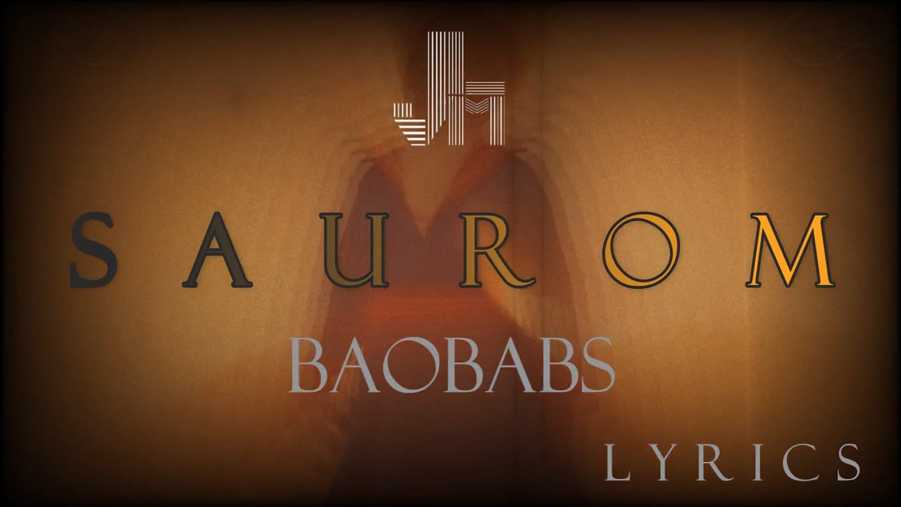 Saurom - Baobabs Lyrics  