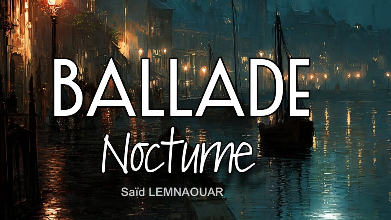 Ballade Nocturne 