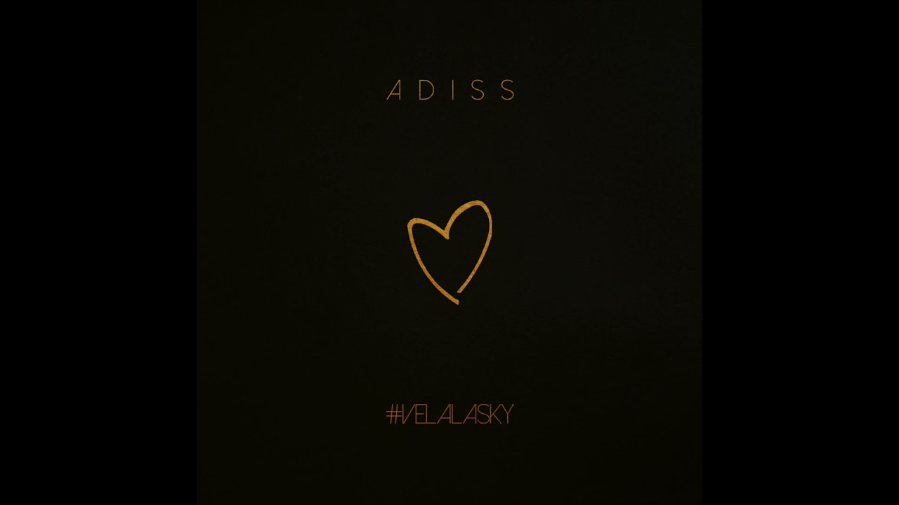 ADiss - #VELALASKY《FULL ALBUM》