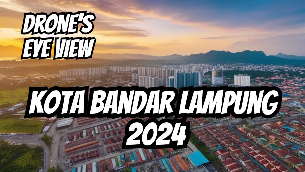 Kota Bandar Lampung 2024 Video Drone  #lampung #bandarlampung #lampungselatan #dronebandarlampung