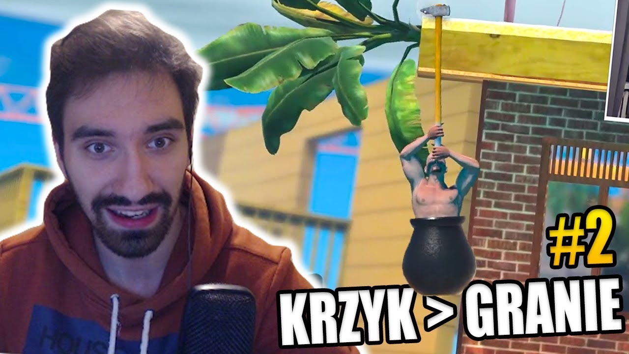 KRZYCZĘ WIĘCEJ NIŻ GRAM A I TAK SPADAM | GETTING OVER IT #2
