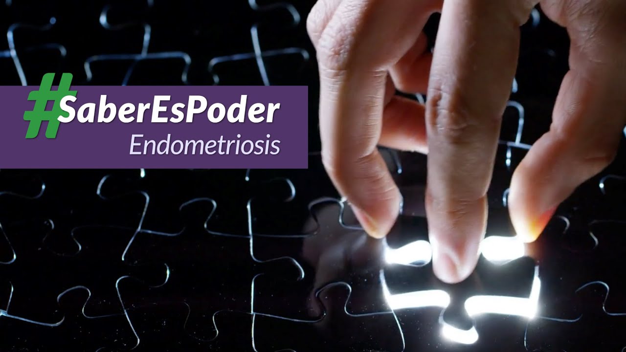 Endometriosis [Saber es Poder]
