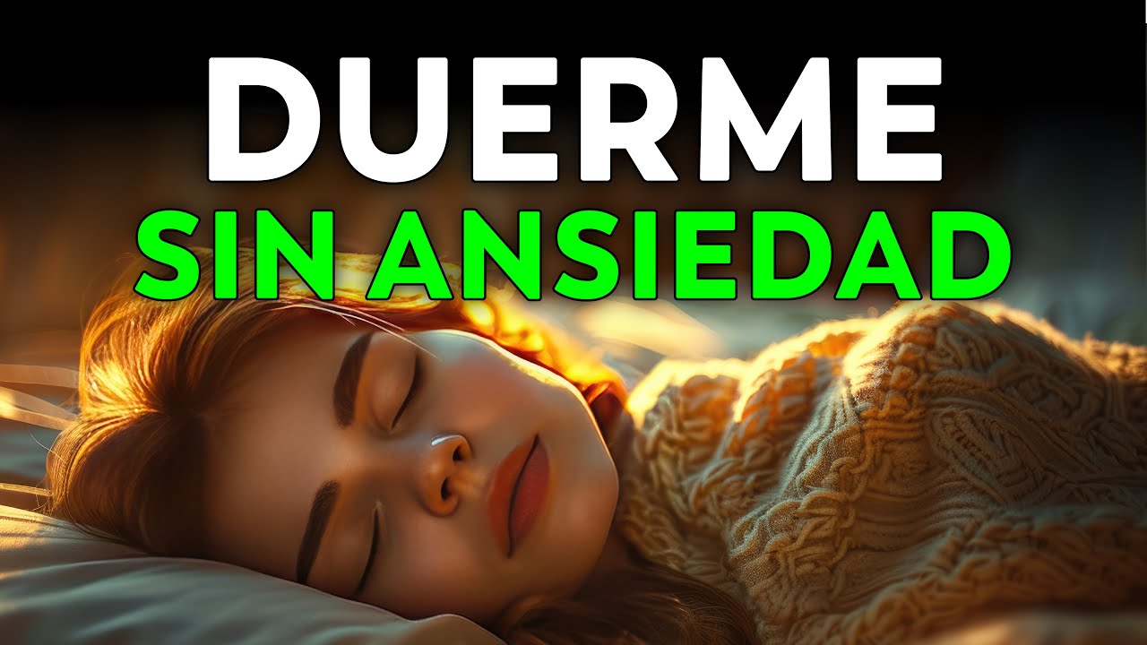 Dormir sin Ansiedad por fin ¡El Método que Cambia Vidas!