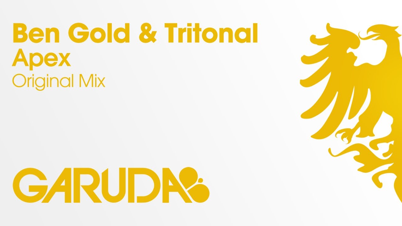 Ben Gold & Tritonal - Apex [Garuda]