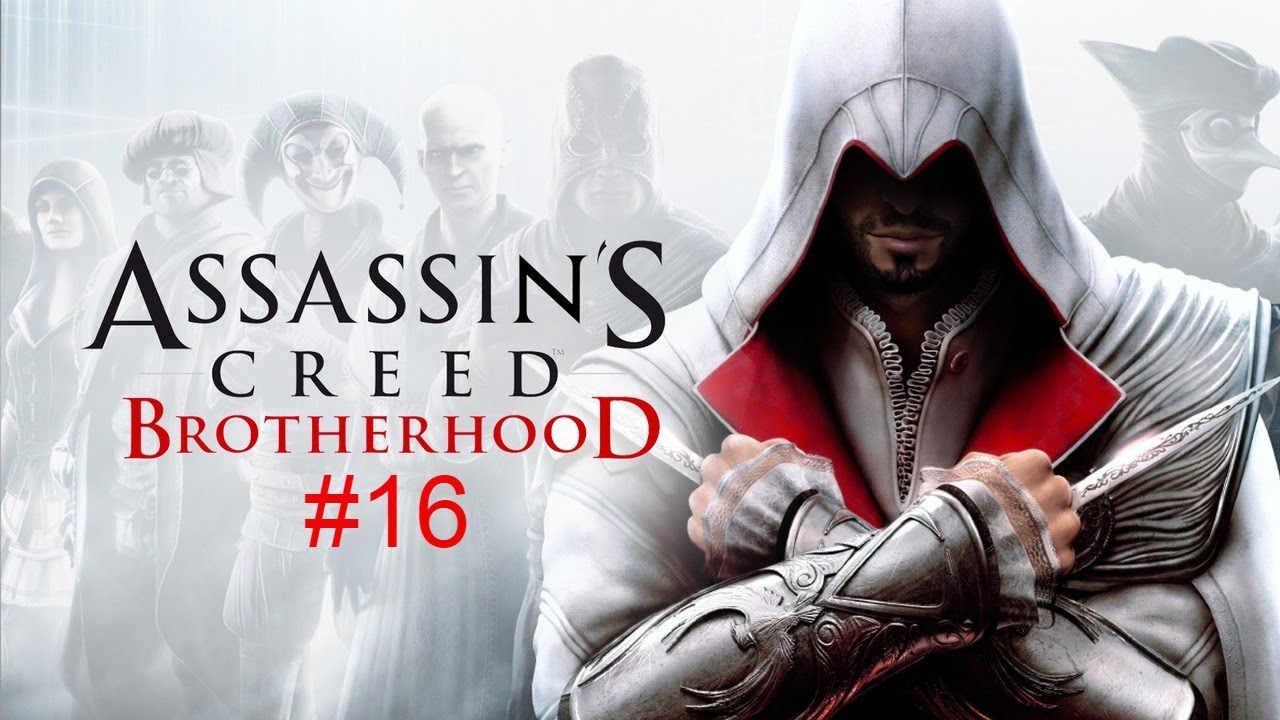 Assassin's Creed Brotherhood #16 (FR)