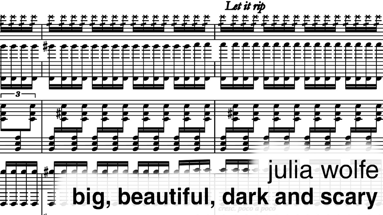 Julia Wolfe - Big, Beautiful, Dark and Scary (2002)