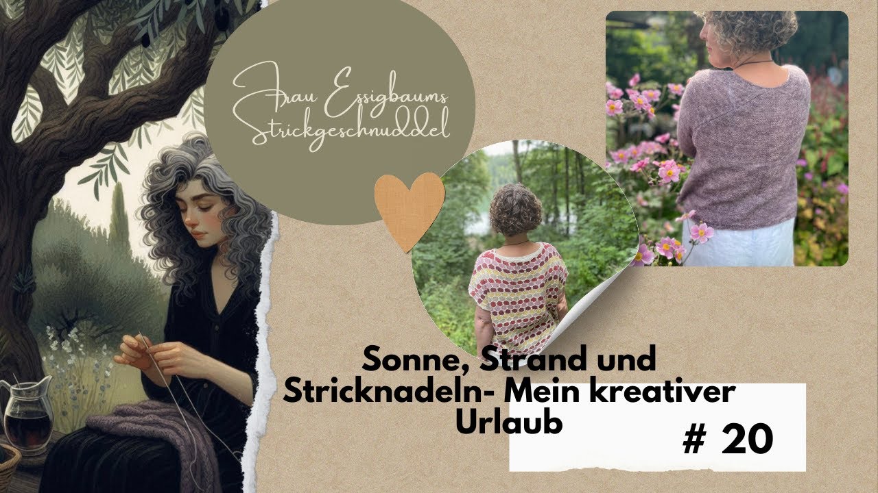 Strickgeschnuddel #20 Sonne, Strand und Stricknadeln