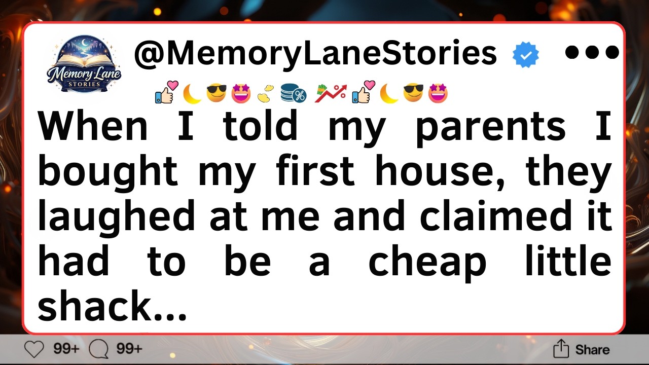 When I told my parents I bought my first house, they laughed at me and claimed it...