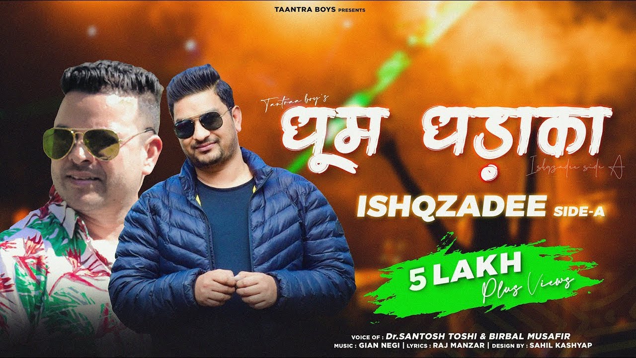 Latest Pahari Dhoom Dhdaka | Ishqzade-A | Santosh Toshi Birbal Musafir | Gian Negi | Taantra Boys
