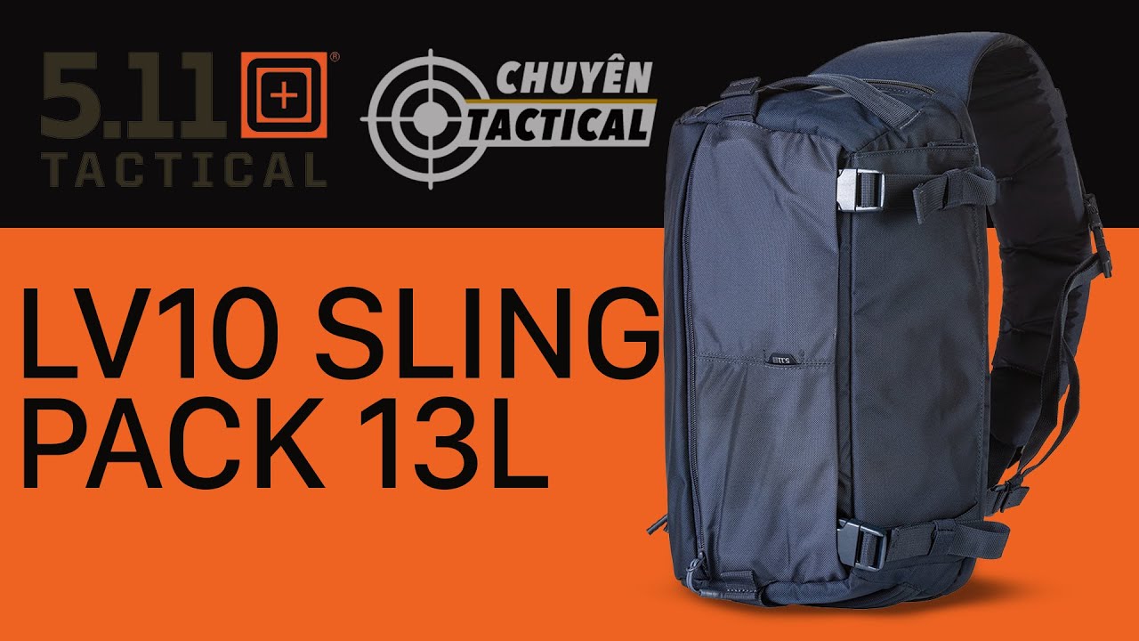 Review Túi 5.11 Tactical LV10 Sling Pack-Chuyentactical.com