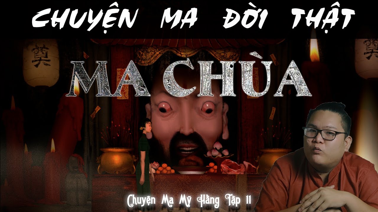 [TẬP 240] Chuyện Ma Có Thật : MA CHÙA