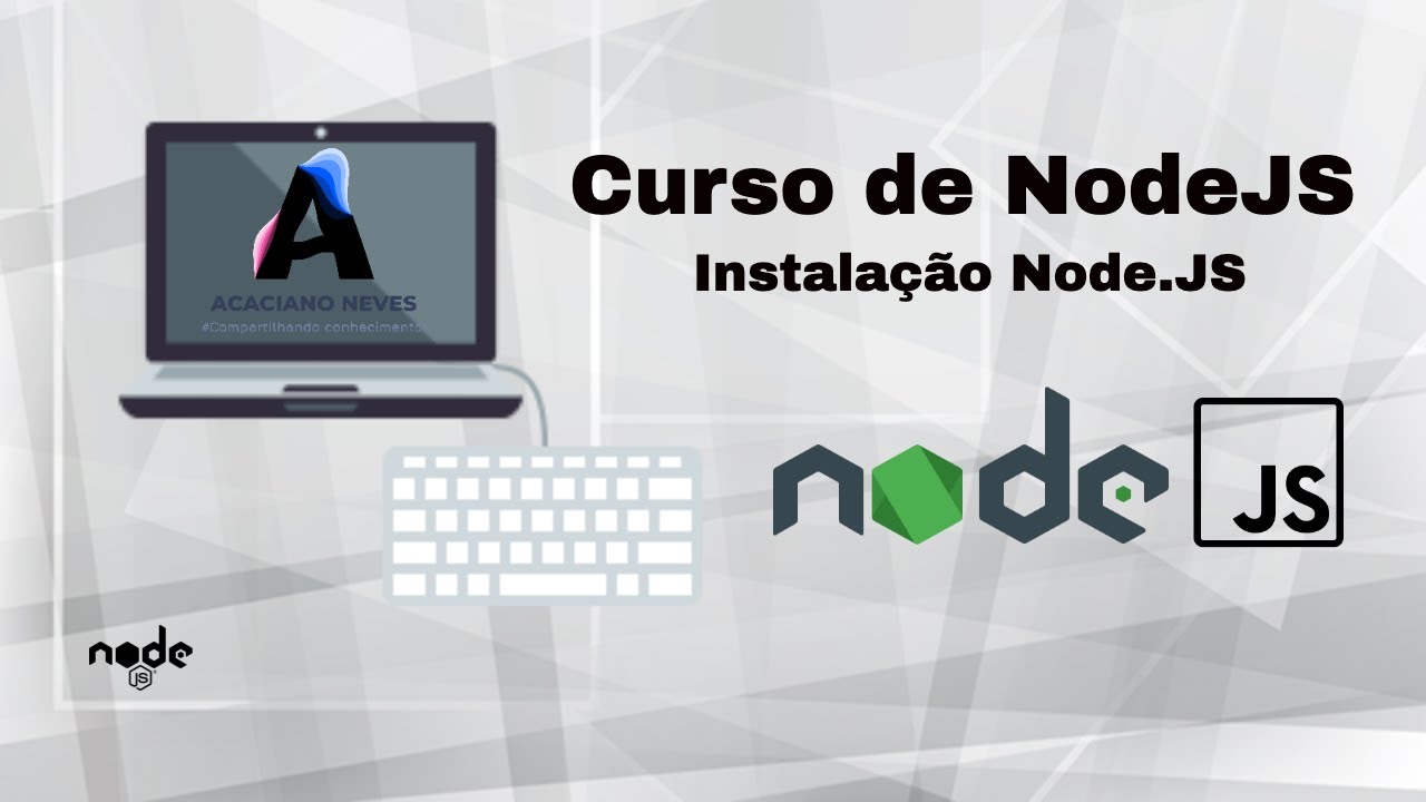 Curso de Node.JS - #02  Instalação Node.JS