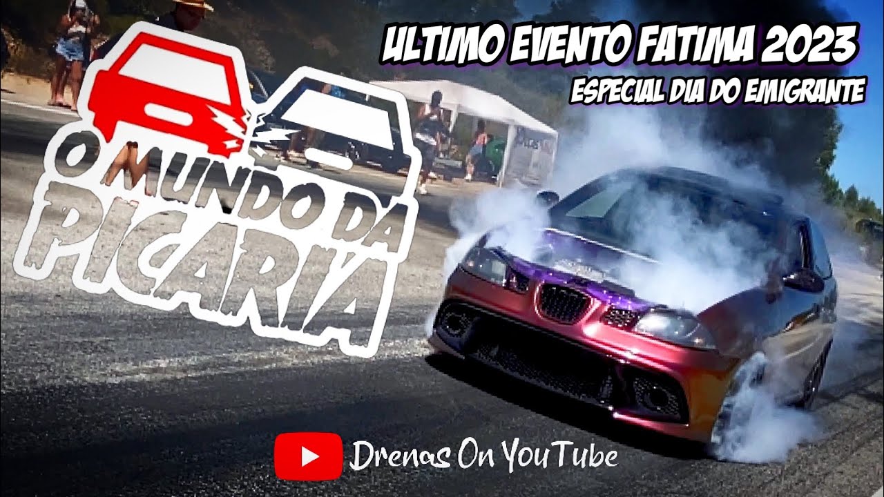 MUNDO DA PICARIA 🏁 ÚLTIMO DRAG FATIMA 2023