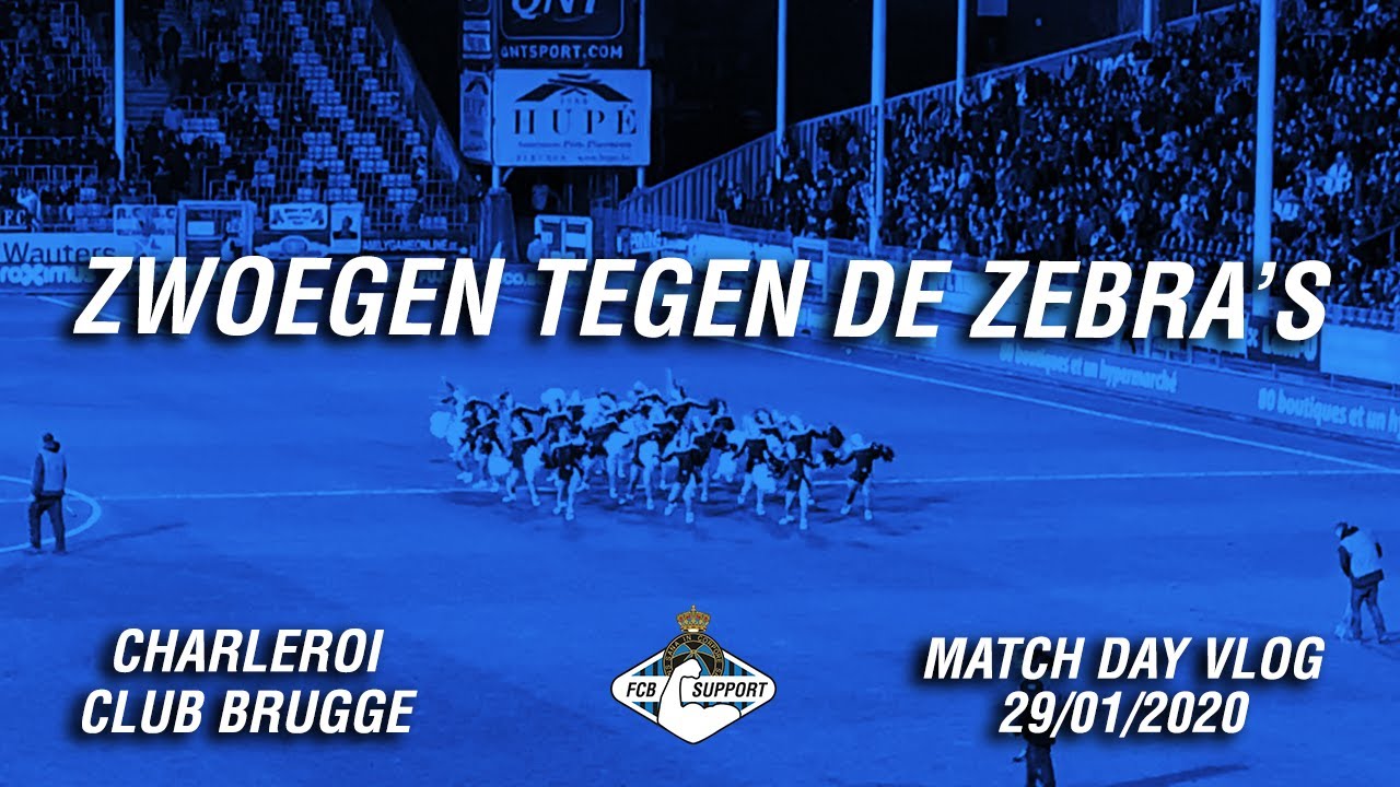 Charleroi - Club Brugge: Match day vlog 29/01/2020 - Zwoegen tegen de Zebra's