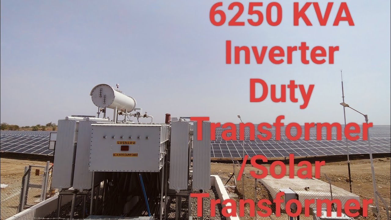 Inverter Duty Transformer (IDT) erection Procedure of Solar Plant