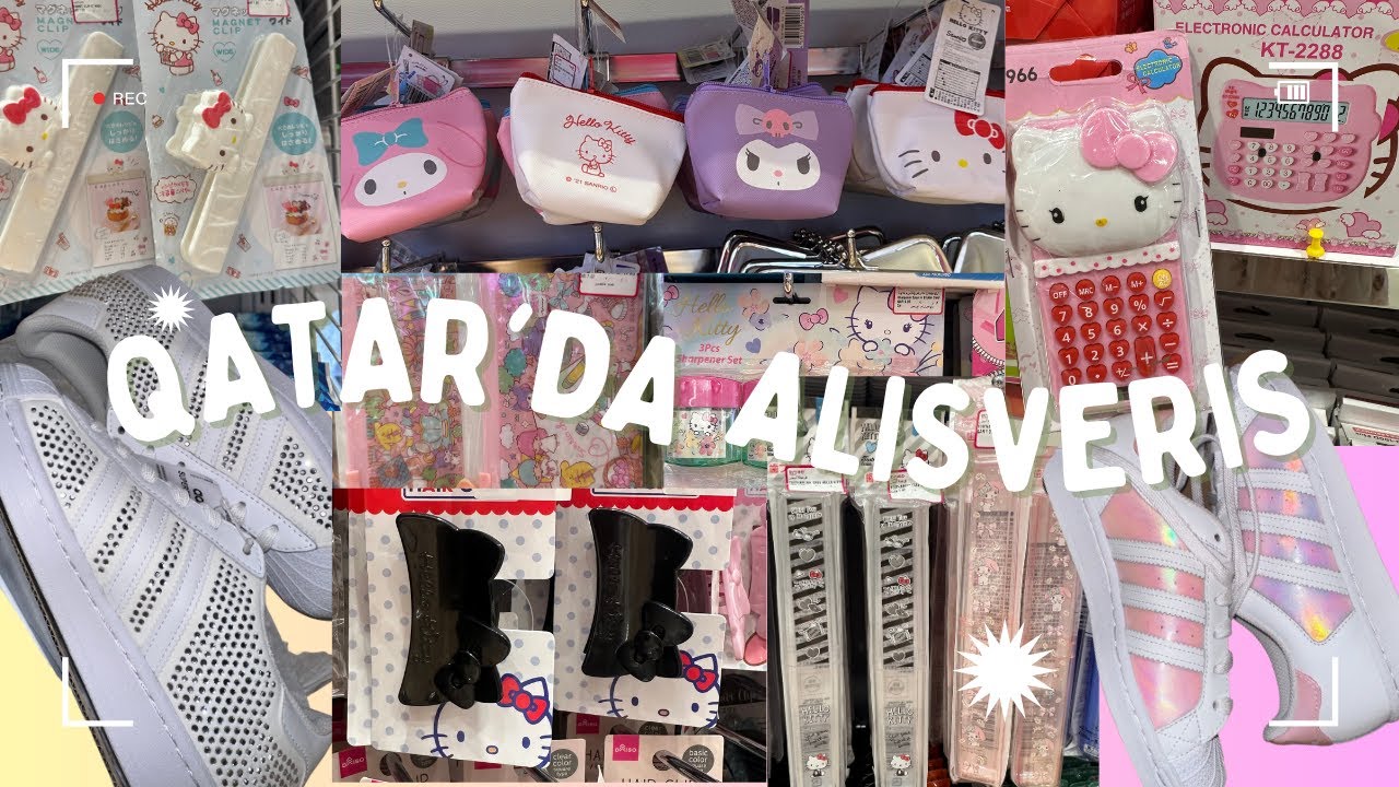 Katar'da alışveriş ve fiyatlar/alışveriş merkezleri ve market gezisi/Hello Kitty, Barbie ürünleri