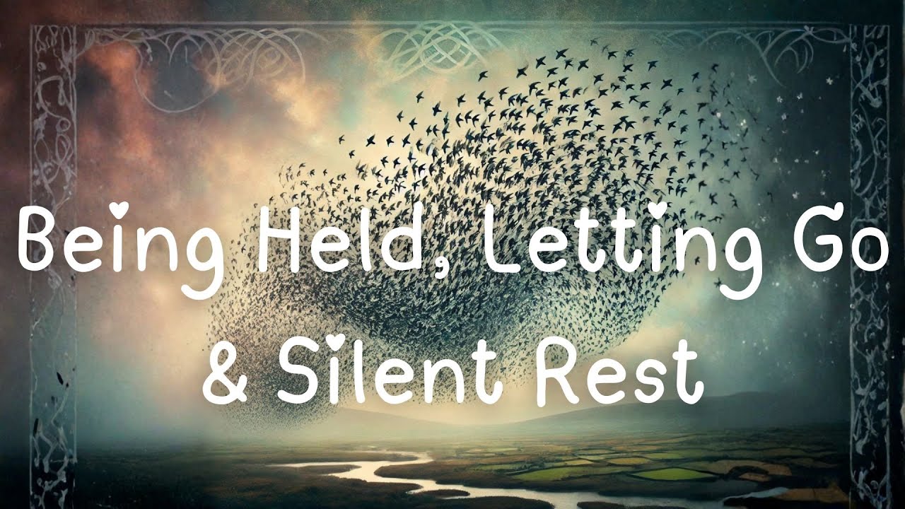 Being Held, Letting Go & Silent Rest - Awareness Breath - 21 01 26 01 Sharyn