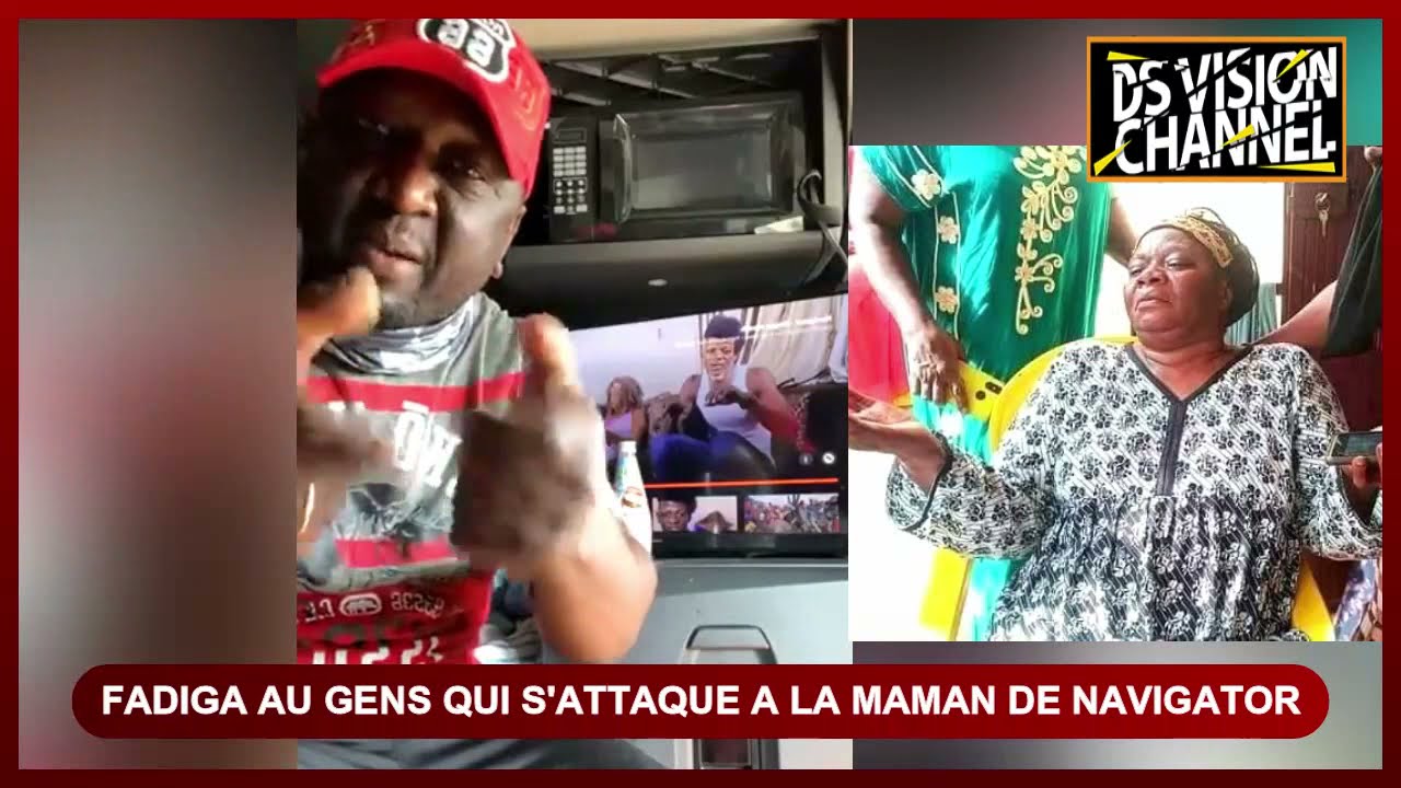 🇬🇳 FADIGA AU GENS QUI S'ATTAQUE A LA MAMAN DE NAVIGATOR